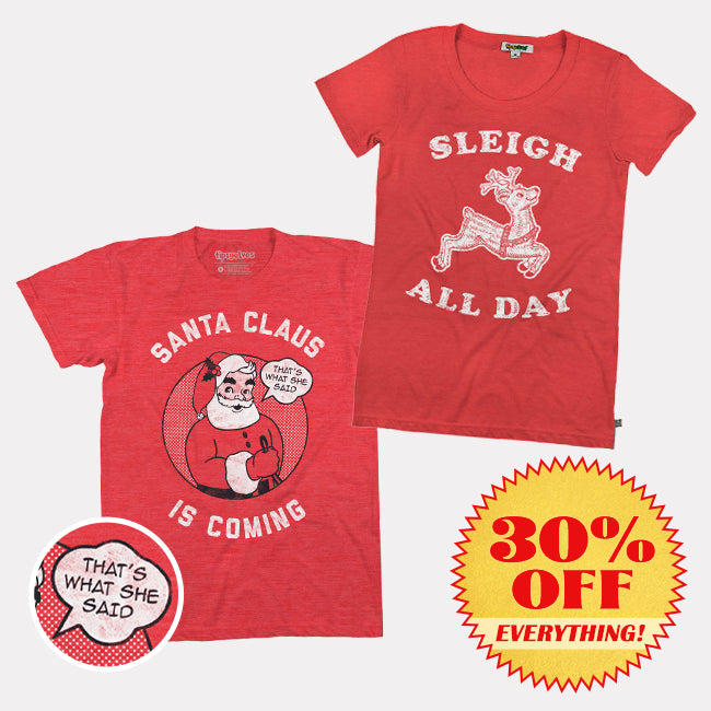 shop graphic shirts - women's sleigh all day tee and men's santa claus is coming tee