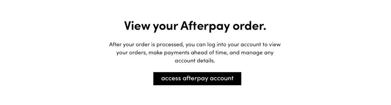 click here to log into afterpay and view your order